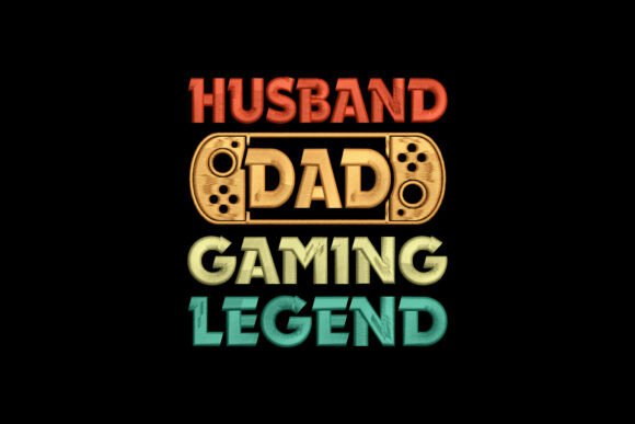 Husband Dad Gaming Legend